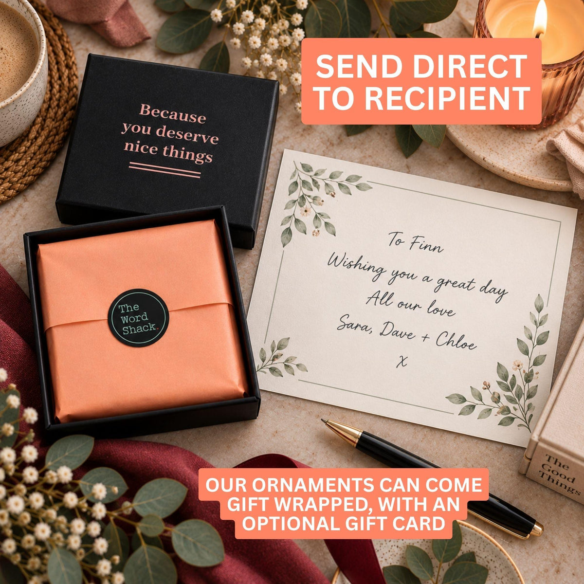A gift set presentation with a black box labeled 'Because you deserve nice things' and a peach satin-wrapped package sealed with a round black sticker reading 'The Word Shack.' A floral greeting card addressed to Finn is also shown, along with promotional text overlays about sending direct to recipient and optional gift wrapping.