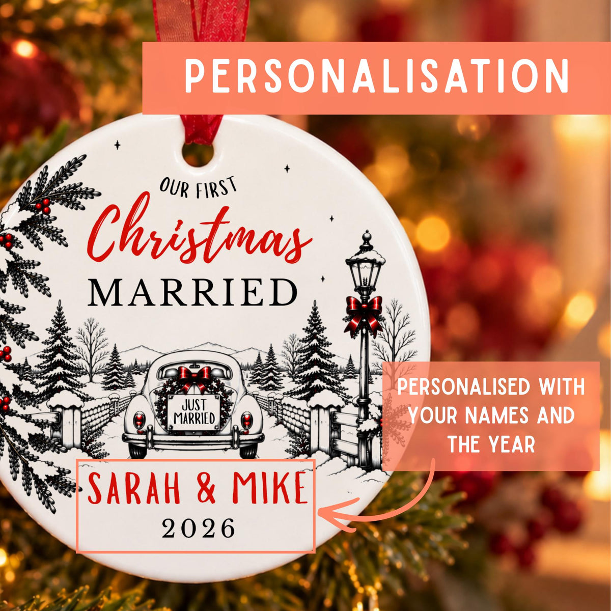 Personalized round Christmas ornament with a red hanging ribbon, featuring a winter village scene with a vintage car, trees, and a lamppost. The ornament reads “Our First Christmas Married” and shows the names “Sarah & Mike” with “2026.