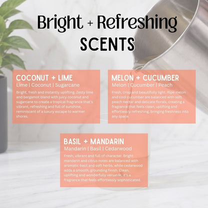 Bright and refreshing scented candle fragrances including Coconut and Lime, Melon and Cucumber, and Basil and Mandarin, with fresh citrus, tropical, fruity and herbal notes.