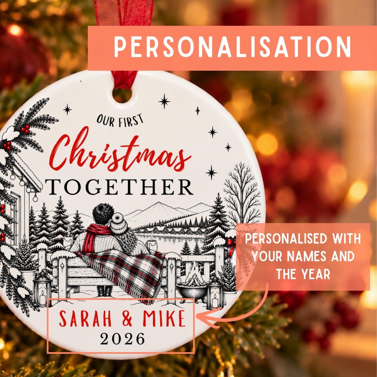 Personalised First Christmas Together Bauble, Cosy Couple Design - The Word Shack